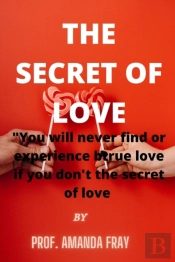 The Secret Of Love