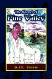 The Secret Of Pine Valley