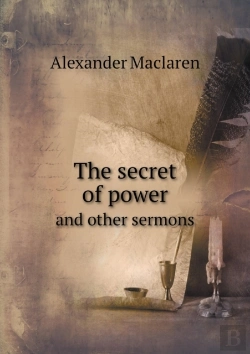 Bertrand.pt - The Secret Of Power And Other Sermons