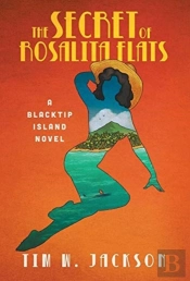 The Secret Of Rosalita Flats