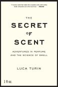 The Secret Of Scent