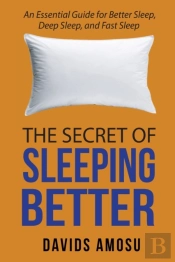 The Secret Of Sleeping Better