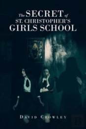 The Secret Of St. Christopher'S Girls School
