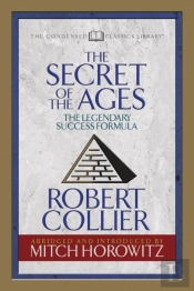 The Secret Of The Ages (Condensed Classics)