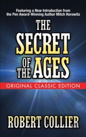 The Secret Of The Ages (Original Classic Edition)