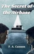 The Secret Of The Airbase