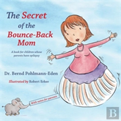 Bertrand.pt - The Secret Of The Bounce-Back Mom