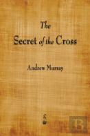 The Secret Of The Cross