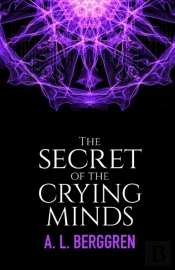 The Secret Of The Crying Minds