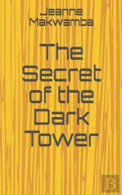 The Secret Of The Dark Tower