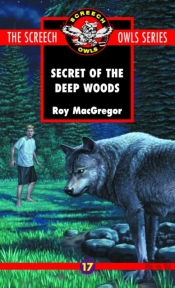 The Secret Of The Deep Woods (#17)