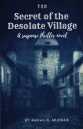 The Secret Of The Desolate Village
