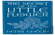 The Secret Of The Little Flower