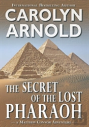 The Secret Of The Lost Pharaoh
