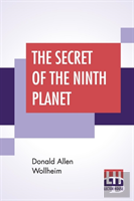 The Secret Of The Ninth Planet