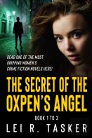 The Secret Of The Oxpen'S Angel Series Book 1 To 3