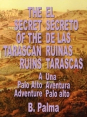 The Secret Of The Tarascan Ruins