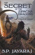 The Secret Of The Zipacna Dragons