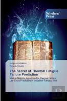 The Secret Of Thermal Fatigue Failure Prediction