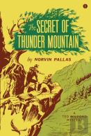 The Secret Of Thunder Mountain