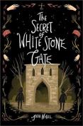 The Secret Of White Stone Gate
