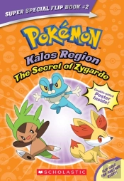 The Secret Of Zygarde / A Legendary Truth (Pokemon Super Special Flip Book)