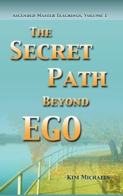 The Secret Path Beyond Ego