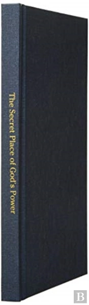 The Secret Place Of God'S Power