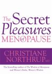 The Secret Pleasures Of Menopause