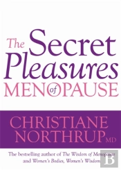 The Secret Pleasures Of Menopause