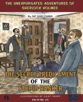The Secret Predicament Of The Stupid Banker