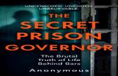 The Secret Prison Governor