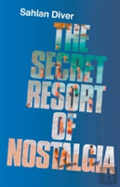 The Secret Resort Of Nostalgia