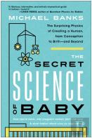 The Secret Science Of Baby