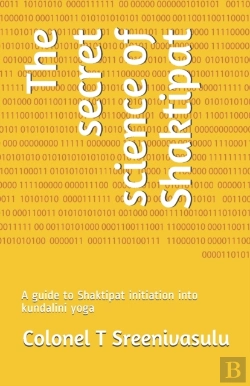 Bertrand.pt - The Secret Science Of Shaktipat
