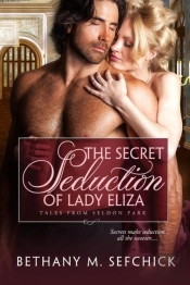 The Secret Seduction Of Lady Eliza