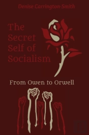 The Secret Self Of Socialism