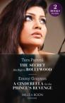 The Secret She Kept In Bollywood / A Cinderella For The Prince'S Revenge