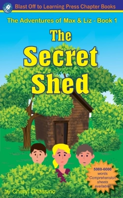 Bertrand.pt - The Secret Shed - The Adventures Of Max & Liz - Book 1