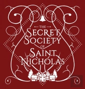 The Secret Society Of Saint Nicholas