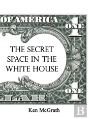 The Secret Space In The White House