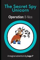 The Secret Spy Unicorn