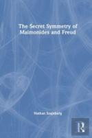 The Secret Symmetry Of Maimonides And Freud