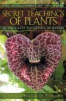The Secret Teachings Of Plants