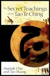 The Secret Teachings Of The Tao Te Ching