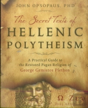 The Secret Texts Of Hellenic Polytheism