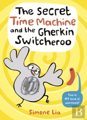 The Secret Time Machine And The Gherkin Switcheroo