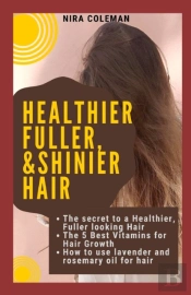 The Secret To A Healthier Fuller, & Shinier Skin