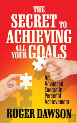 Bertrand.pt - The Secret To Achieving All Your Goals