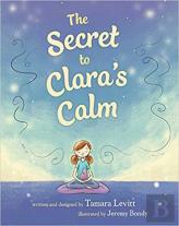 The Secret To Clara'S Calm